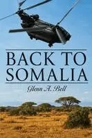 Glenn A. Bell - Back to Somalia. Tillgänglighet: Lägg i varukorg
