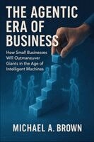 Agentic Era of Business