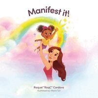 Raquel Raqc Cordova - Manifest It, Häftad
