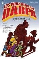 Ramon S Gil - Whiz Kids De DARPA, Häftad