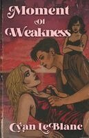 Cyan LeBlanc - Moment of Weakness, Häftad. Tillgänglighet: Lägg i varukorg