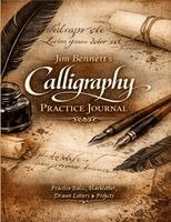 Jim Bennett - Jim Bennett's Calligraphy Practice Journal, Häftad
