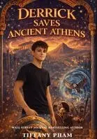 Tiffany Pham - Derrick Saves Ancient Athens, Inbunden. Tillgänglighet: Lägg i varukorg