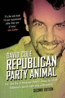 David Cole - Republican Party Animal, Häftad