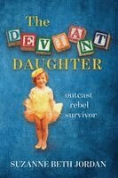 Suzanne Beth Jordan - Deviant Daughter, Häftad
