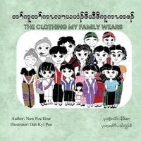 Pawku Hser - The Clothing My Family Wears, Häftad