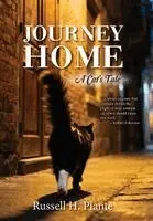 Russell H Plante - Journey Home - A Cat's Tale, Inbunden. Tillgänglighet: Lägg i varukorg