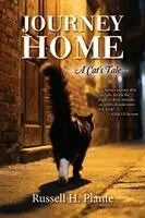 Russell H Plante - Journey Home - A Cat's Tale, Häftad. Tillgänglighet: Lägg i varukorg
