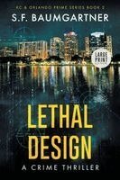 S F Baumgartner - Lethal Design (Large Print), Häftad