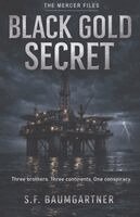 S F Baumgartner - Black Gold Secret, Häftad
