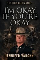 Jennifer Vaughn - I'm Okay If You're Okay, Häftad