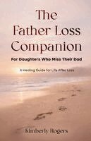 Rogers - Father Loss Companion, Häftad