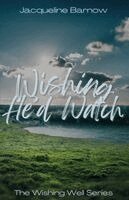 Jacqueline Barnow - Wishing He'd Watch, Häftad