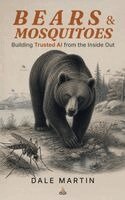 Dale Martin - Bears & Mosquitoes, Inbunden. Tillgänglighet: Lägg i varukorg