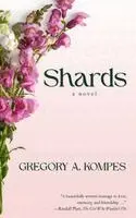 Gregory a Kompes - Shards, Häftad. Tillgänglighet: Lägg i varukorg