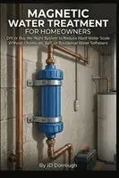 Jd Dorrough - Magnetic Water Treatment for Homeowners, Häftad. Tillgänglighet: Lägg i varukorg