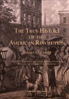 Sydney Fisher, D M Smith - True History of the American Revolution, Häftad