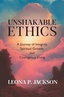 Leona Phillips Jackson - Unshakable Ethics, Häftad
