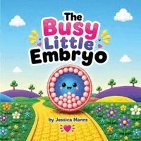 Jessica Manns - Busy Little Embryo, Häftad. Tillgänglighet: Lägg i varukorg