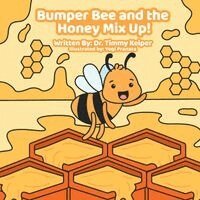 Timmy Keiper - Bumper Bee and the Honey Mix Up!, Övrigt. Tillgänglighet: Lägg i varukorg