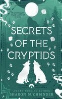 Sharon Buchbinder - Secrets of the Cryptids, Häftad