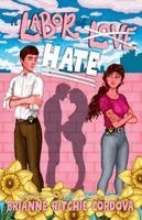 Brianne Ritchie Córdova - Labor of Hate, Häftad
