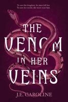 Jessica Eanniello - Venom in Her Veins, Häftad