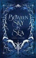Leena Kazak - Between Sky & Sea, Inbunden