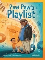 Alysha Clark, Kiara Marsh - Paw Paw's Playlist, Inbunden