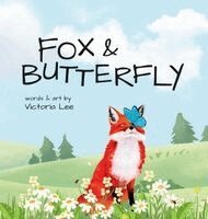Victoria Lee - Fox & Butterfly, Inbunden