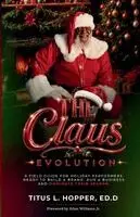 Titus L Hopper - Claus Evolution, Häftad. Tillgänglighet: Lägg i varukorg