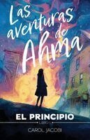 Carol Jacobi - aventuras de Ahma, Häftad