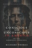Richard Thomas - Conscious and Unconscious in America, Häftad