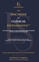 Michelle Carroll - Doctrine of Clinical Intelligence, Inbunden. Tillgänglighet: Lägg i varukorg
