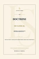 Michelle Carroll - Doctrine of Clinical Intelligence, Häftad. Tillgänglighet: Lägg i varukorg
