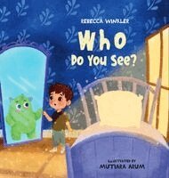 Rebecca Winkler, Kathryn McIlwraith - Who Do You See?, Inbunden