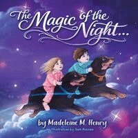 Madeleine M. Henry - The Magic of the Night, Häftad