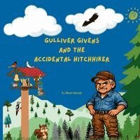 Renee Kenady - Gulliver Givens and the Accidental Hitchhiker, Häftad