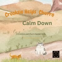 Christina Kamp - Crooksie Helps Churro Calm Down, Häftad. Tillgänglighet: Lägg i varukorg