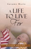 Autumn Marie - Life to Live For, Häftad