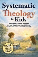 Levi Westbrook - Systematic Theology for Kids, Häftad