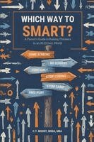 C T Moody - Which Way to Smart?, Häftad