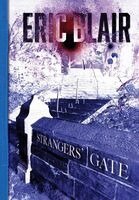 Eric Blair - Strangers' Gate, Inbunden. Tillgänglighet: Lägg i varukorg