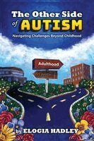 Elogeia Hadley - Other Side of Autism, Häftad