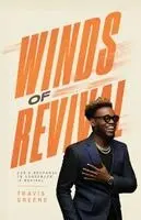 Travis Greene, Pierce Vandunk - Winds of Revival, Häftad. Tillgänglighet: Lägg i varukorg