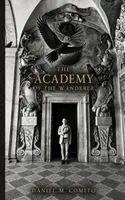 Daniel M Comito - Academy of the Wanderer, Häftad. Tillgänglighet: Lägg i varukorg