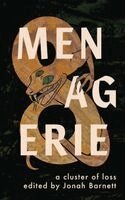 Jonah Barnett - Menagerie, Häftad