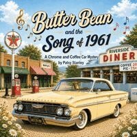 Patsy Stanley - Butter Bean and the Song of 1961, Häftad