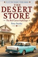 Patsy Stanley - Desert Store -The Red Cactus orphanage, Häftad. Tillgänglighet: Lägg i varukorg