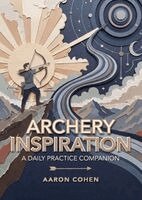 Aaron Cohen - Archery Inspiration, Häftad. Tillgänglighet: Lägg i varukorg
